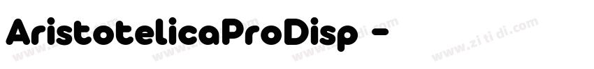 AristotelicaProDisp 字体转换